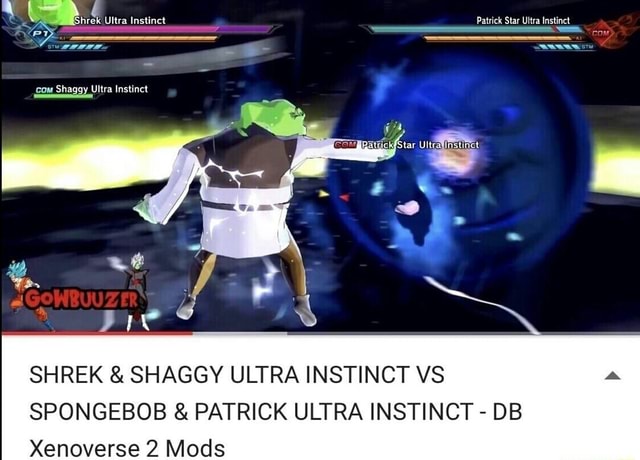 SPONGEBOB & PATRICK ULTRA INSTINCT - DB Xenoverse 2 Mods SHREK & SHAGGY ...