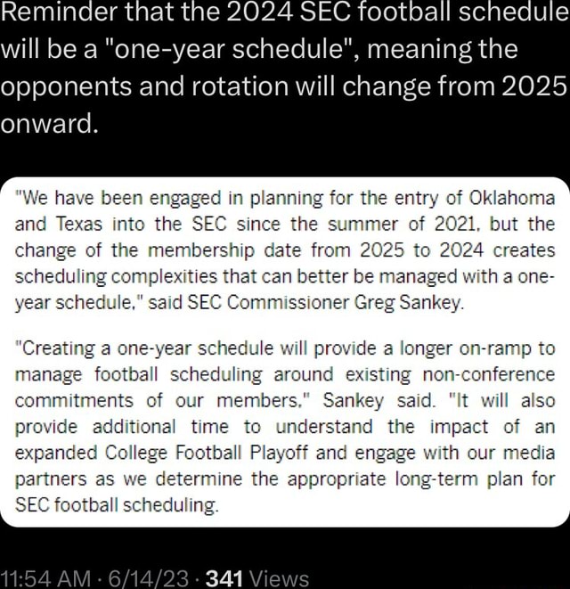 Reminder that the 2024 SEC scnedule will be a "oneyear schedule