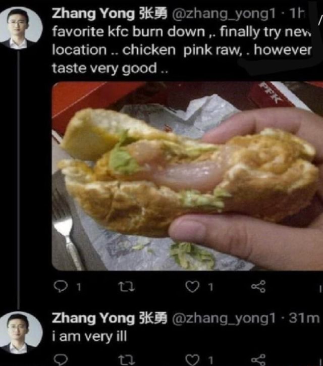 Zhang Yong zhang_yong1 favorite kfc burn down finally try new