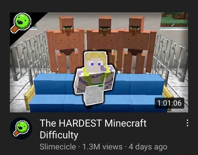 The Hardest Minecraft Difficulty Slimecicle 1 3m Views 4 Days Ago