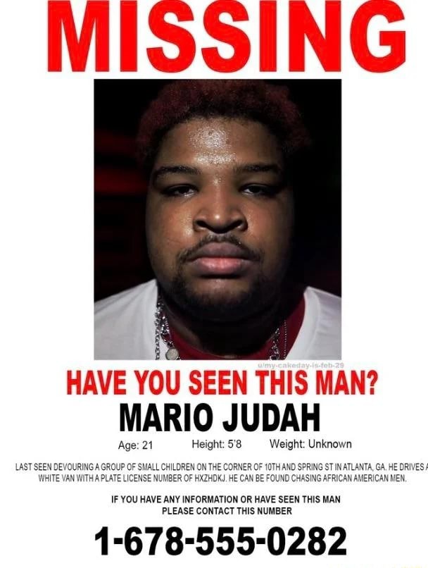 MISSING HAVE YOU SEEN THIS MAN? MARIO JUDAH Age: 21 Height: 5'8 Weight ...