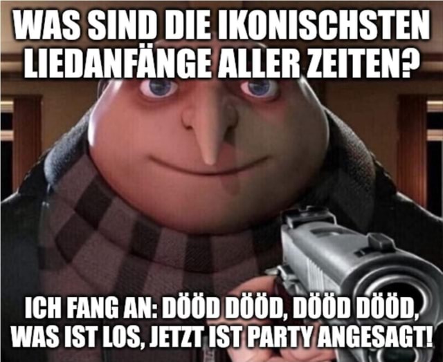 Dooed WAS SIND DIE IKONISCHSTEN LIEDANFANGE ALLER ZEITEN? ICH FANG AN: DÖÖD ...