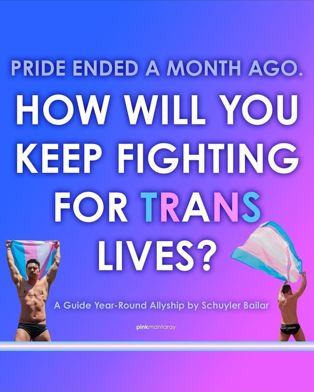 Pride Ended A Month Ago How Will You Keep Fighting For Trans Lives A Guide Year Round 5489