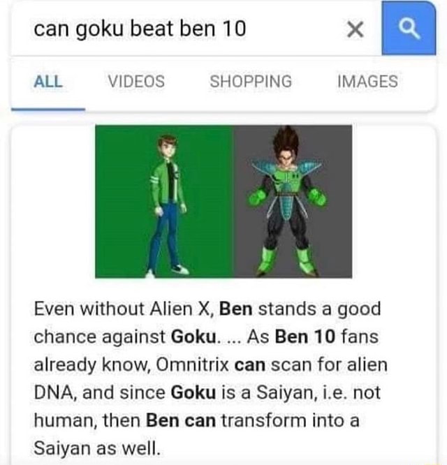 Can goku beat ben 10 x ALL VIDEOS SHOPPING IMAGES Even without Alien X ...