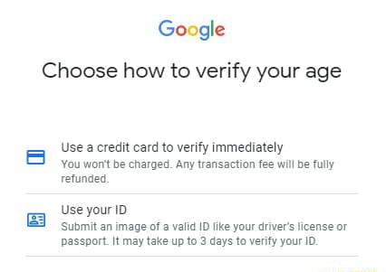 Google Choose How To Verify Your Age Use A Credit Card To Verify 1 