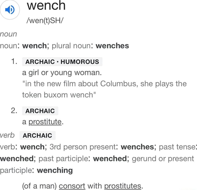 4-wench-noun-noun-wench-plural-noun-wenches-1-archaic-humorous-a