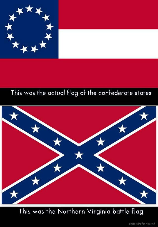 This was the actual flag of the confederate states This was the ...