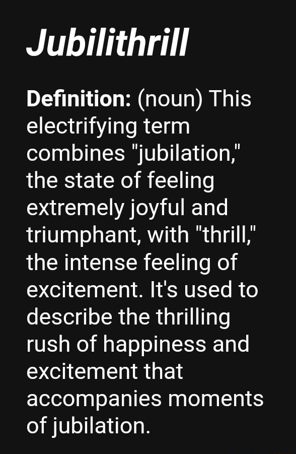 jubilithrill-definition-noun-this-electrifying-term-combines