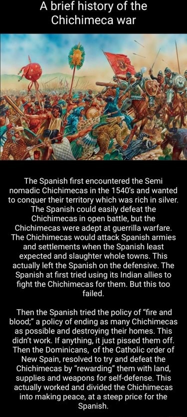 A brief history of the Chichimeca war The Spanish first encountered the ...