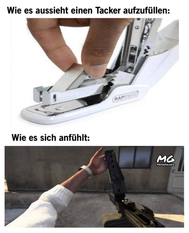 Wie es aussieht einen Tacker aufzufüllen: Wie es sich anfühlt: - Keke