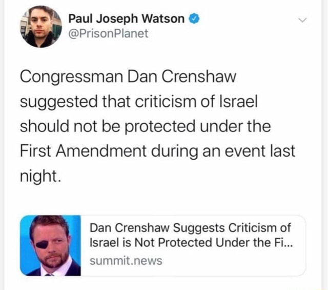 Congressman Dan Crenshaw Suggested That Criticism Of Israel Should Not 