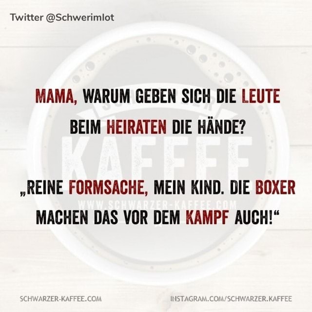 schwarzerkaffee lustig bestewitze witzig witzigebilder memes 
