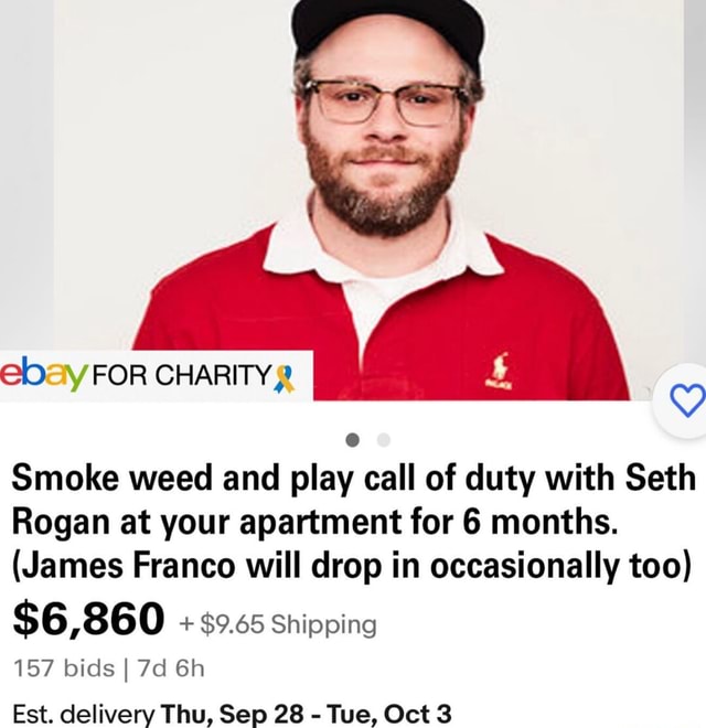 Ebaly FOR CHARITY Smoke weed and play call of duty with Seth Rogan at ...