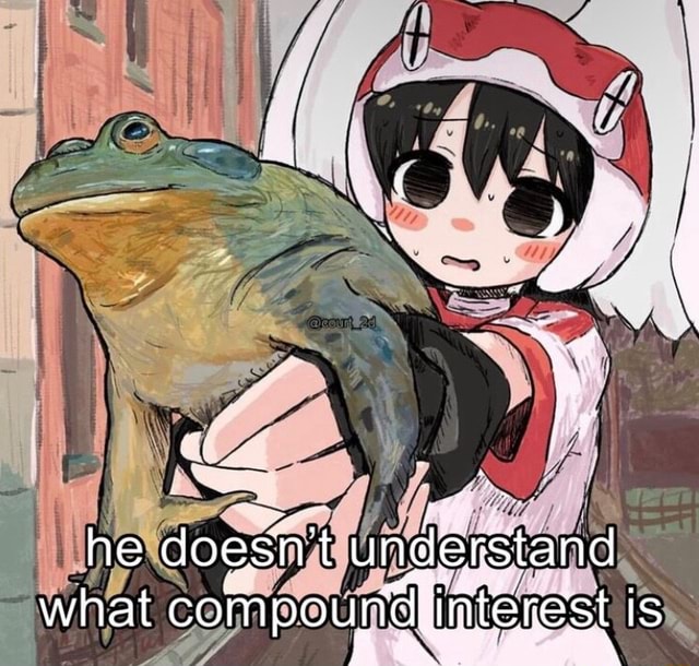 He doesn't understand what compounduinterest is - iFunny
