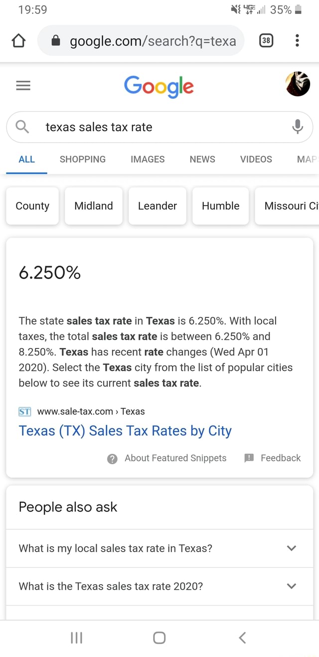 35 Google Q. texas sales tax rate ALL SHOPPING IMAGES NEWS VIDEOS MA
