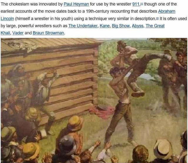 We need politicians back The chokeslam was innovated by Paul Heyman