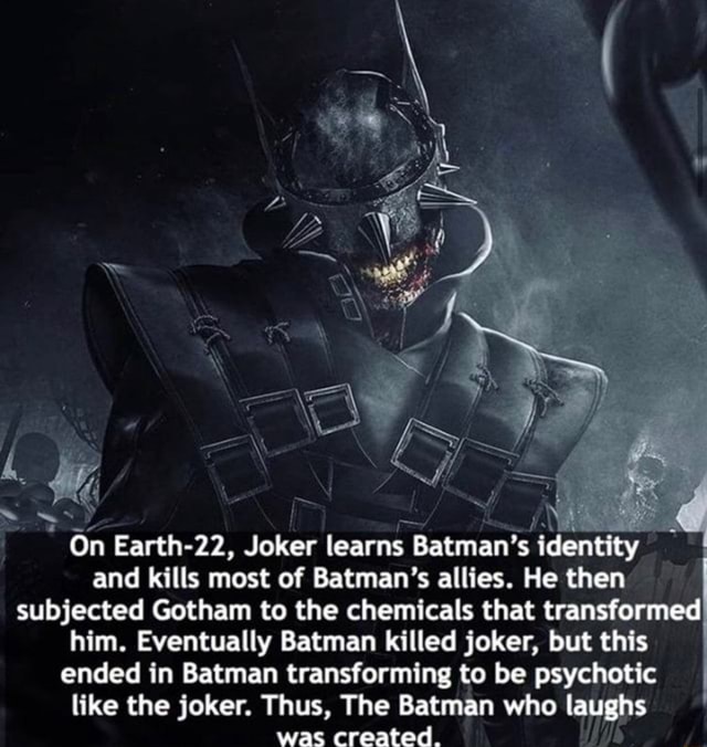 Gi On Earth-22, Joker learns Batman's identity and kills most of Batman