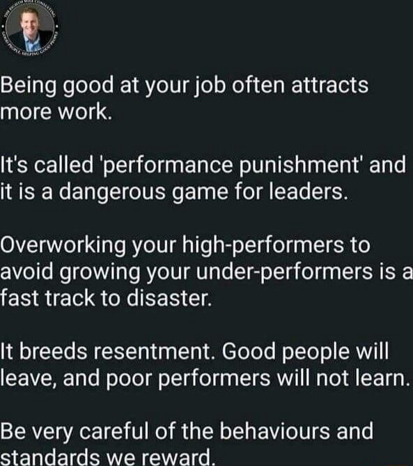 being-good-at-your-job-often-attracts-more-work-it-s-called-performance-punishment-and-it-is-a