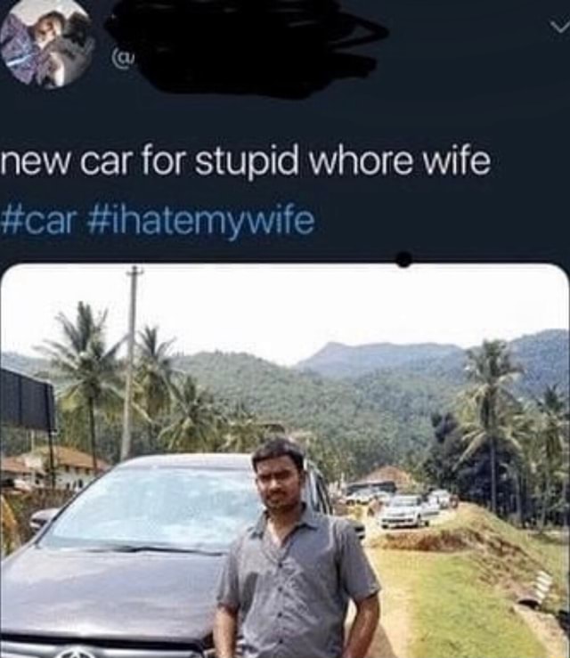 new-car-for-stupid-whore-wife-car-inatemywife-ifunny