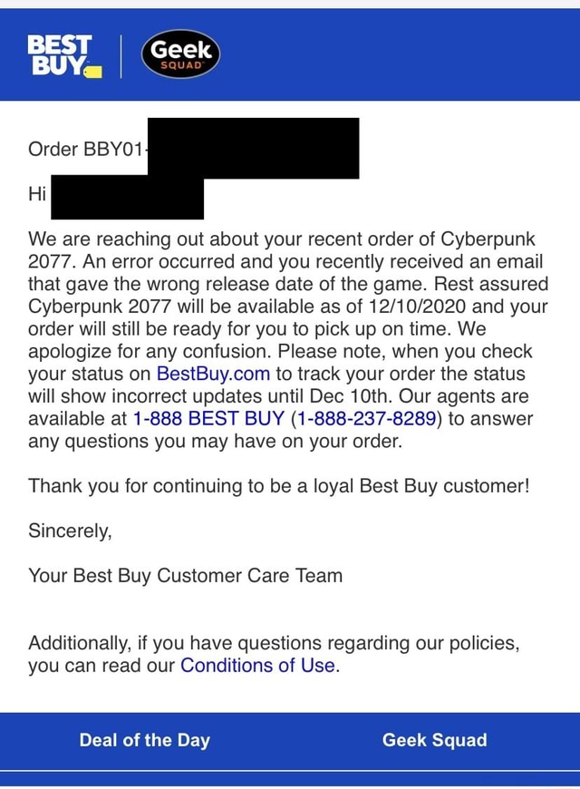 BEST BUY Geek Order BBYO1 Hi We are reaching out about your recent