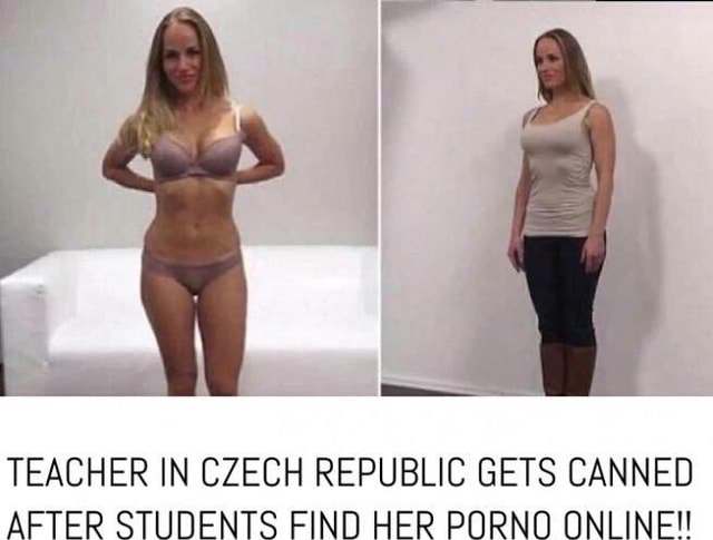 Czech Teacher Lucie Porn - TEACHER IN CZECH REPUBLIC GETS CANNED AFTER STUDENTS FIND HER PORNO  ONLINE!! - iFunny :)