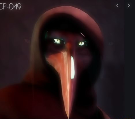 Description Scp 049 Is A Humanoid Entity Roughly 1 9 Meters In Height Which Bears The Appearance Of A Medieval Plague Doctor While Scp 049 Appears To Be Wearing The Thick Robes And The Ceramic