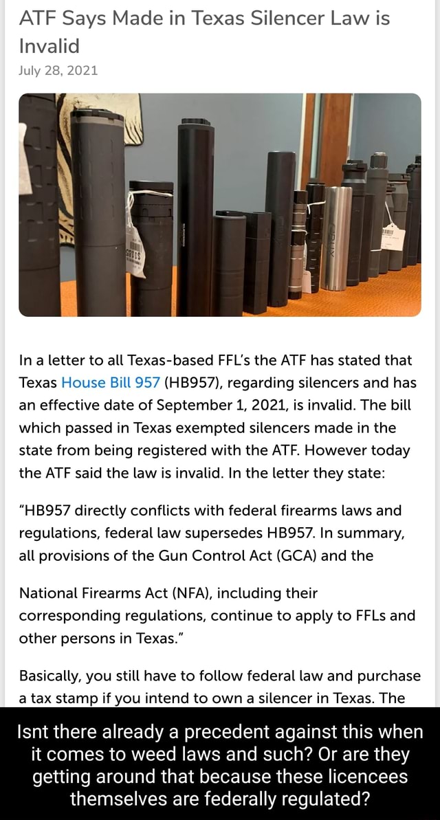 ATF Says Made in Texas Silencer Law is Invalid July 28, 2021 In a ...