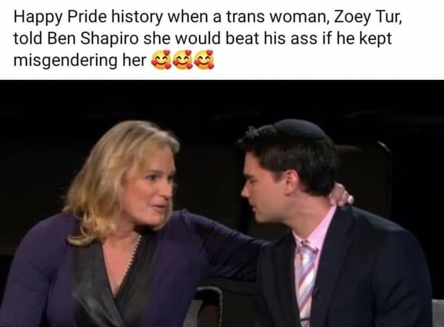 Happy Pride History When A Trans Woman Zoey Tur Told Ben Shapiro She