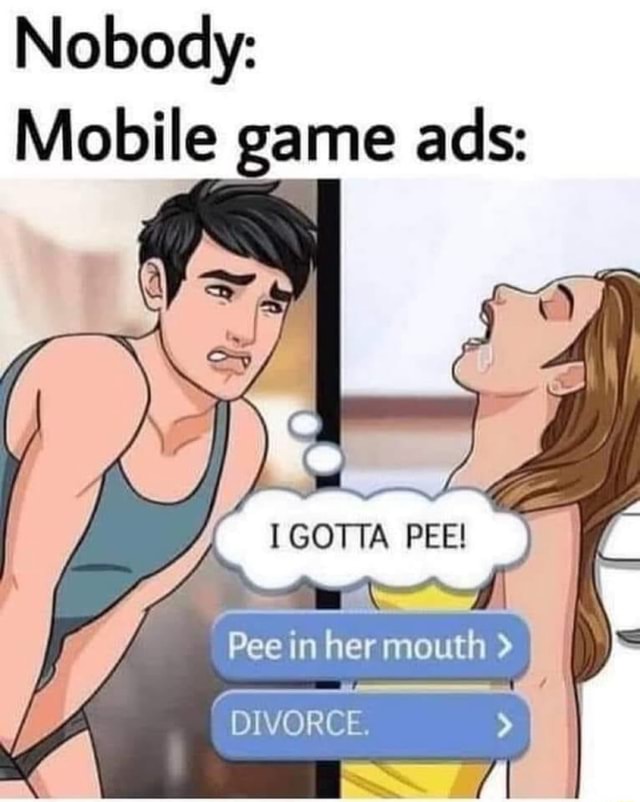 Nobody Mobile game ads [GOTTA PEE iFunny