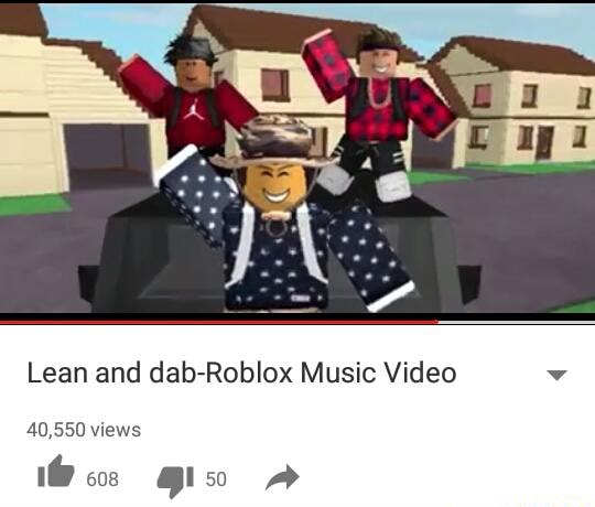 Lean And Dab Roblox Music Video V - roblox songs lean on you