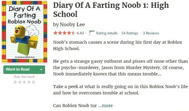 Dfnm Diary Of A Farting Noob 1 High School Fading Roblox Noob By Nooby Lee - roblox noob farting