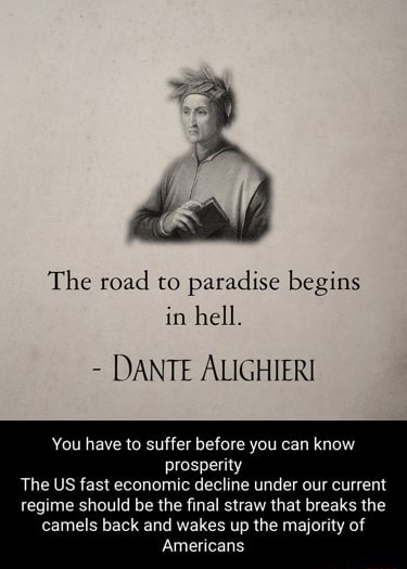 x  Quotes on X: “The path to paradise begins in hell.” - Dante