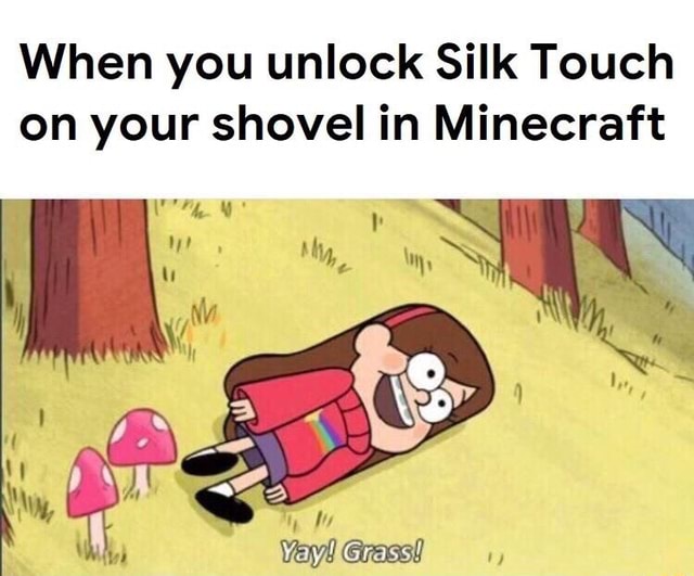 When You Unlock Silk Touch On Your Shovel In Minecraft