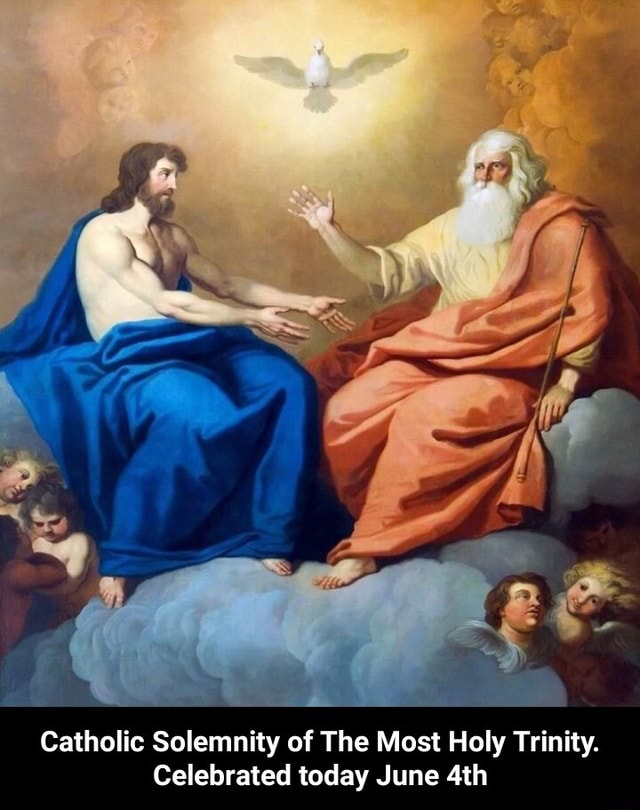 Catholic Solemnity Of The Most Holy Trinity. Celebrated Today June ...