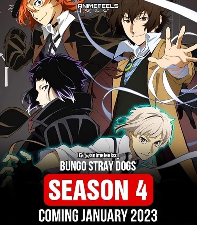 BUNGO STRAY DOGS SEASON 4 COMING JANUARY 2023 - iFunny