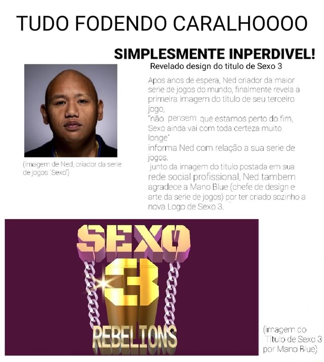 Tudo Fodendo Caralihoooo Simplesmente Inperdivel Revelado Design Do Titulo De Sexo 3 Apos Anos 4140