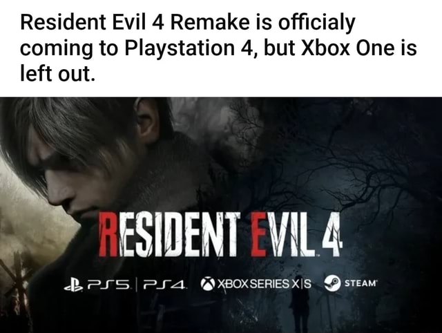 Resident Evil 4 Remake is officialy coming to Playstation 4, but Xbox ...