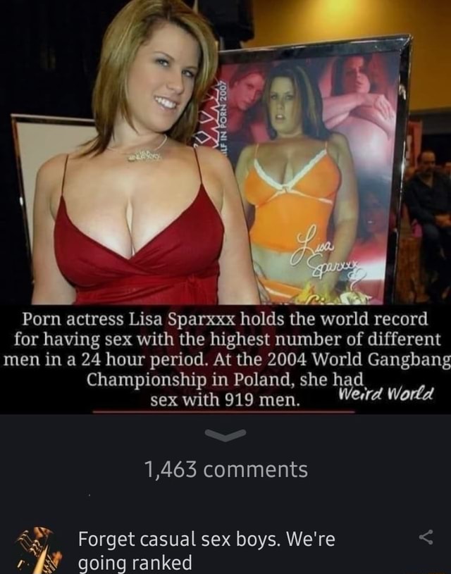 Lisa Sex Porn - Porn actress Lisa Sparxxx holds the world record for having sex with the  highest number of different men in a 24 hour period. At the 2004 World  Gangbang Championship in Poland, she