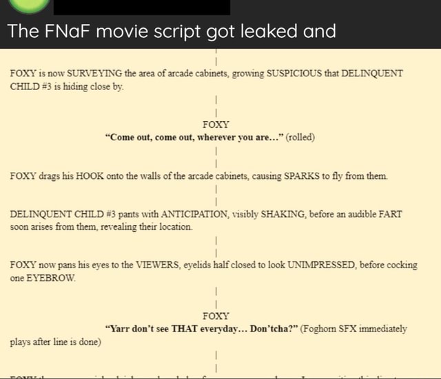 The FNaF movie script got leaked and FOXY is now SURVEYING the area of