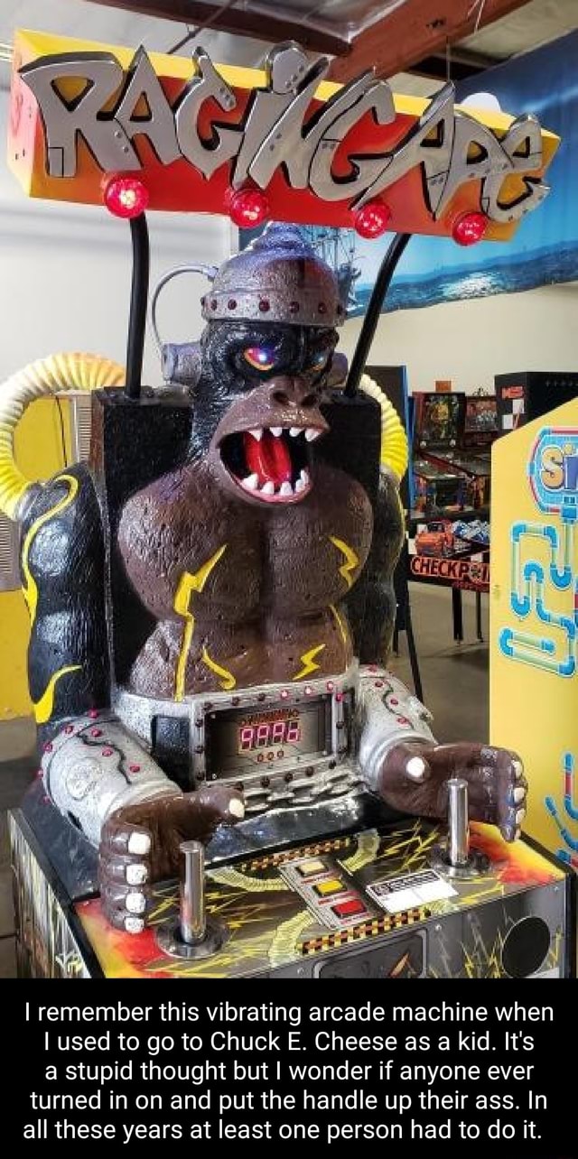 I remember this vibrating arcade machine when I used to go to Chuck E.  Cheese as a kid. It's a stupid thought but I wonder if anyone ever turned  in on and