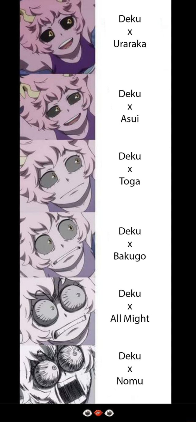 Deku Xx Uraraka x Bakugo Deku x All Might Deku X Nomu - 👁👄👁 - iFunny