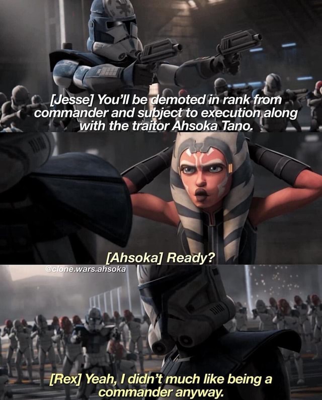 [Jesse] You'll be demoted in rank from commander and subject to