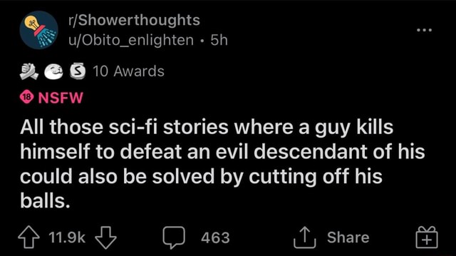S 10 Awards NSFW All Those Sci fi Stories Where A Guy Kills Himself To 