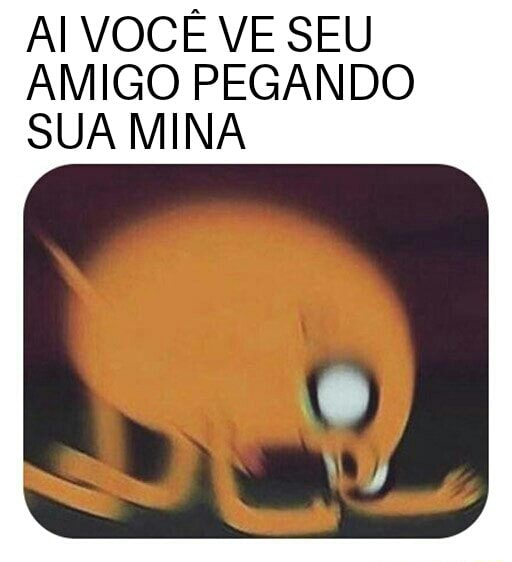 Al Voce Ve Seu Amigo Pegando Sua Mina Ifunny Brazil 5290