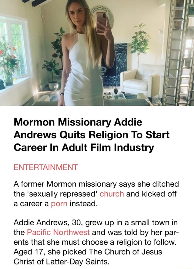Mormon Missionary Addie Andrews Quits Religion To Start
