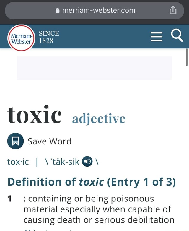 merriam-since-webster-toxic-adjective-save-word-toxic-i-tak-sik