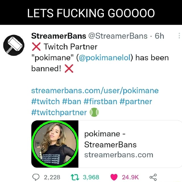 LETS FUCKING GOOOOO StreamerBans StreamerBans Sh S XX Twitch Partner