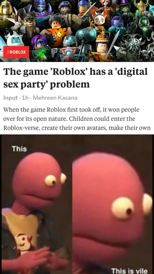 Roblox computer game under fire for 'dark side' where kids are exposed to  digital sex parties