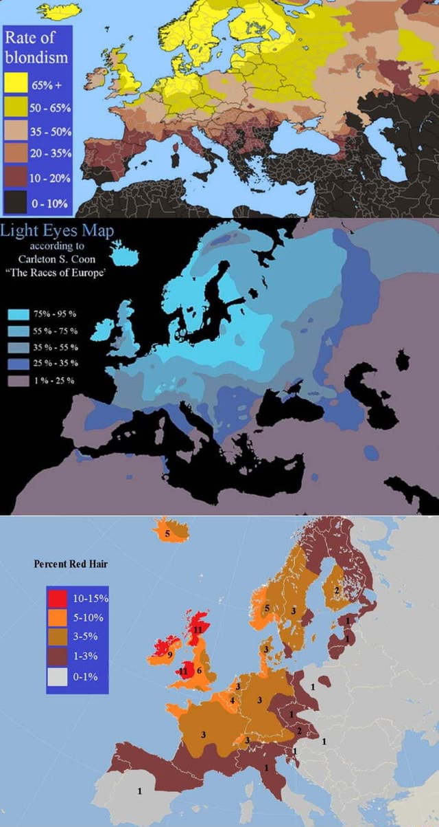 Rate of blondism 65% + - 65% 35 ight Eyes Map 