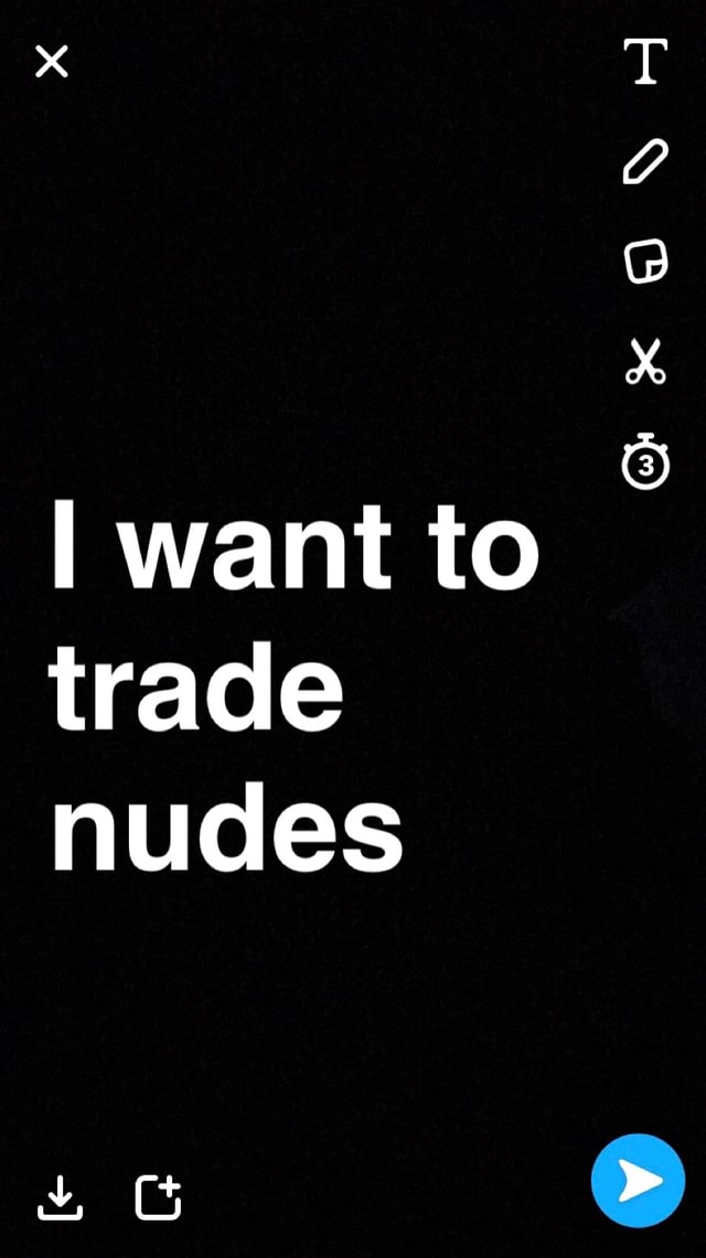 Trade nudes